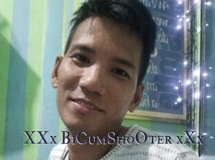 XXx_BiCumShoOter_xXx