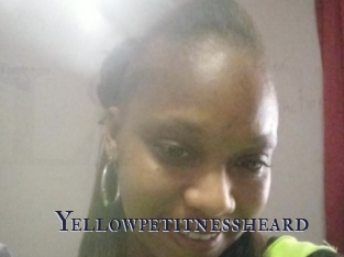 Yellowpetitnessheard